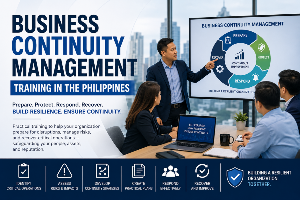 Business Continuity Management Training in the Philippines featuring Filipino professionals identifying critical operations, assessing risks and impacts, developing continuity strategies, creating practical plans, responding to disruptions, and supporting operational recovery