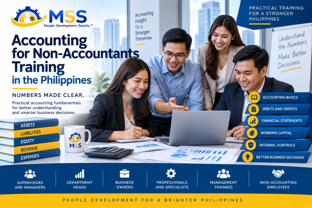 Accounting for Non-Accountants Training in the Philippines by MSS Corporation, featuring Filipino professionals learning accounting basics, debits and credits, financial statements, working capital, internal controls, and better business decision-making
